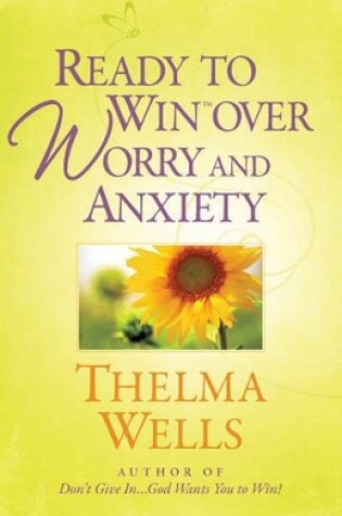 Cover of Ready to Win Over Worry and Anxiety