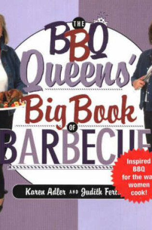 Cover of BBQ Queens' Big Book of Barbecue