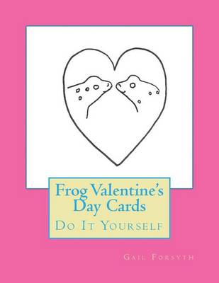 Book cover for Frog Valentine's Day Cards