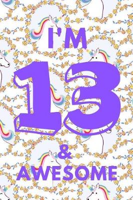 Book cover for I'm 13 & Awesome