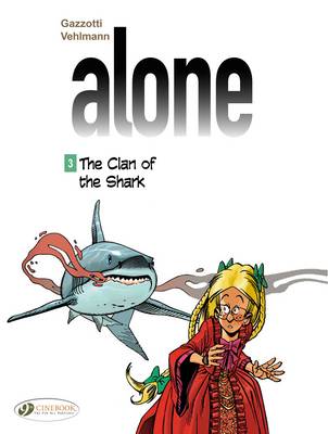 Book cover for Alone 3 - The Clan Of The Shark