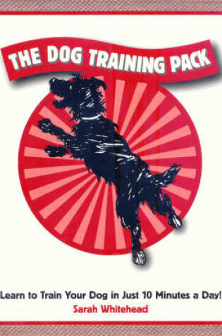 Cover of The Dog Training Pack