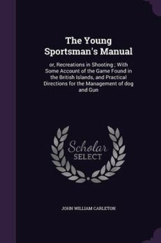 Cover of The Young Sportsman's Manual