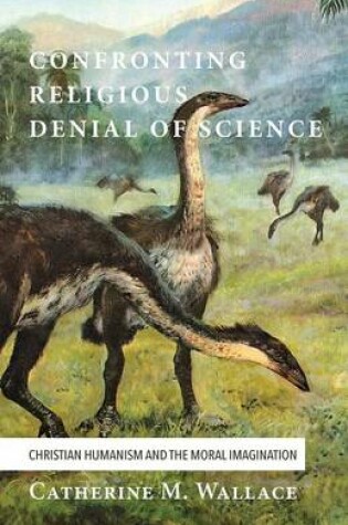 Cover of Confronting Religious Denial of Science