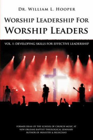 Cover of Worship Leadership for Worship Leaders