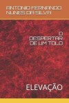 Book cover for O Despertar de Um Tolo