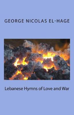 Book cover for Lebanese Hymns of Love and War (Black and White Edition)