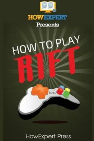 Cover of How to Play Rift