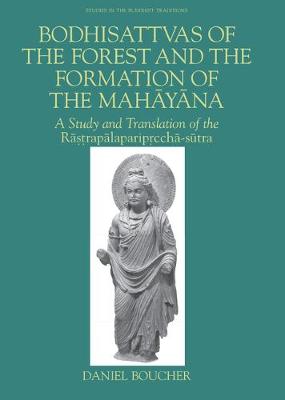 Book cover for Bodhisattvas of the Forest and the Formation of the Mahayana