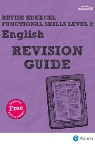 Cover of Revise Edexcel Functional Skills English Level 2 Revision Guide