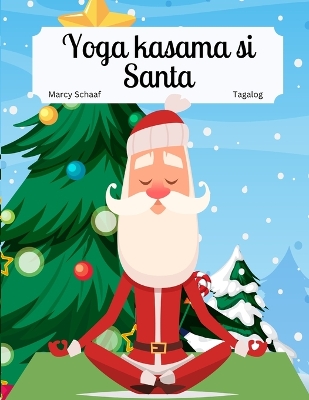 Book cover for Yoga kasama si Santa (Tagalog) Yoga with Santa