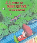 Book cover for J.J. Versus the Babysitter