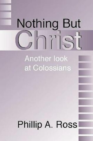 Cover of Nothing But Christ