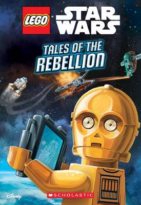 Book cover for LEGO Star Wars Chapter Book #3: Tales of the Rebellion