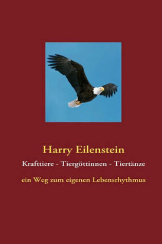 Cover of Krafttiere - Tiergottinnen - Tiertanze