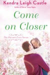 Book cover for Come On Closer