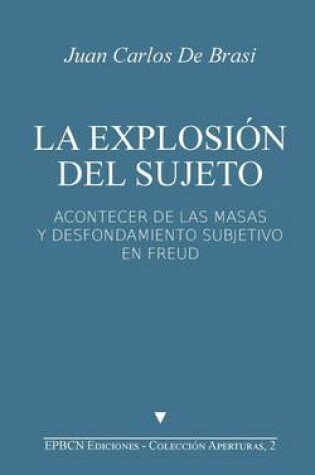 Cover of La Explosion del Sujeto