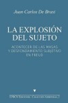 Book cover for La Explosion del Sujeto