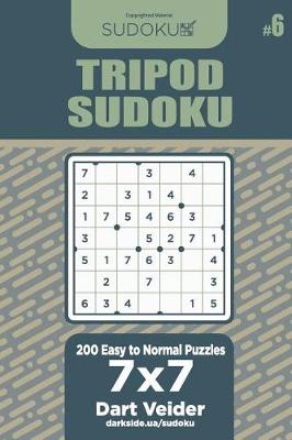 Cover of Tripod Sudoku - 200 Easy to Normal Puzzles 7x7 (Volume 6)