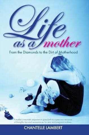 Cover of Life as a mother