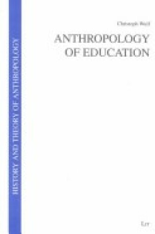 Cover of Anthropology of Education