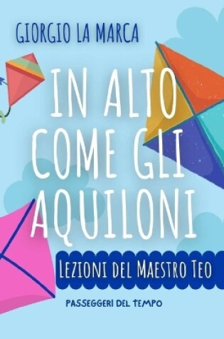 Cover of In Alto Come Gli Aquiloni