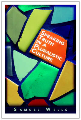 Book cover for Speaking Truth in a Pluralistic Culture
