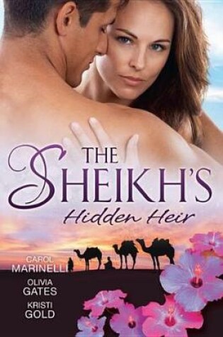 Cover of The Sheikh's Hidden Heir - 3 Book Box Set