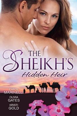 Book cover for The Sheikh's Hidden Heir - 3 Book Box Set