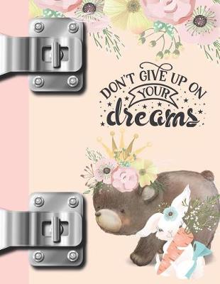 Book cover for Don't Give Up on Your Dreams