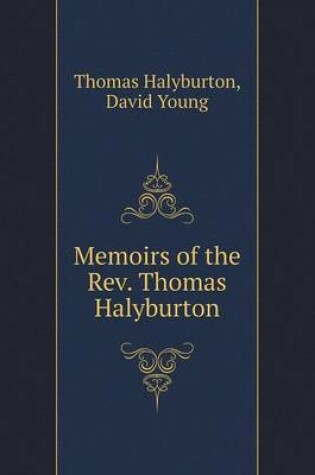 Cover of Memoirs of the Rev. Thomas Halyburton