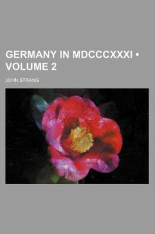 Cover of Germany in MDCCCXXXI (Volume 2)