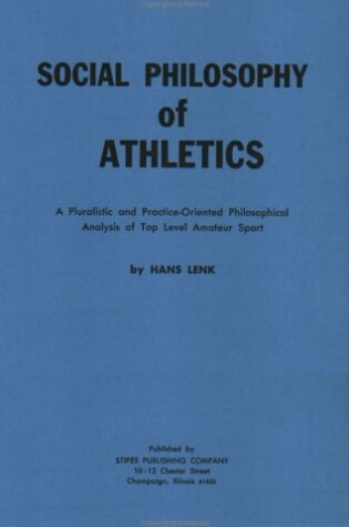 Cover of The Social Philosophy of Athletics