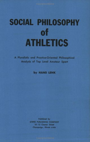 Book cover for The Social Philosophy of Athletics