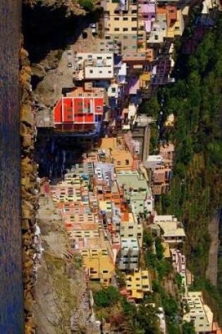 Cover of Cinque Terre Wonderful Colorful Homes in Italy Journal