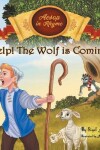 Book cover for Help! The Wolf Is Coming!