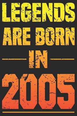 Book cover for Legends Are Born In 2005