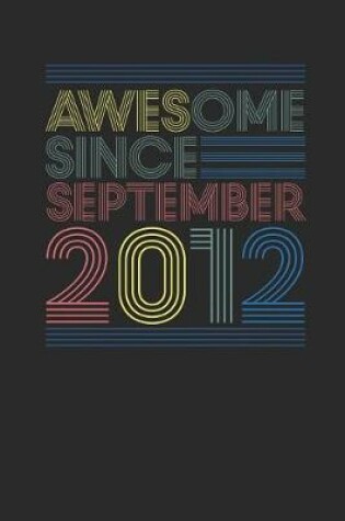 Cover of Awesome Since September 2012