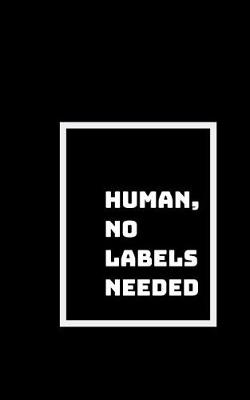 Book cover for Human, No Labels Needed