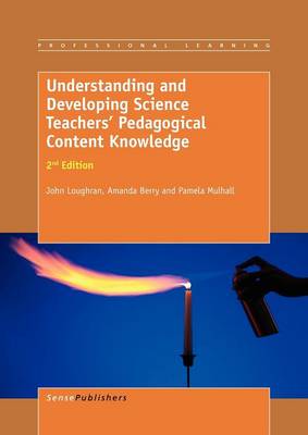 Cover of Understanding and Developing Science Teachers' Pedagogical Content Knowledge