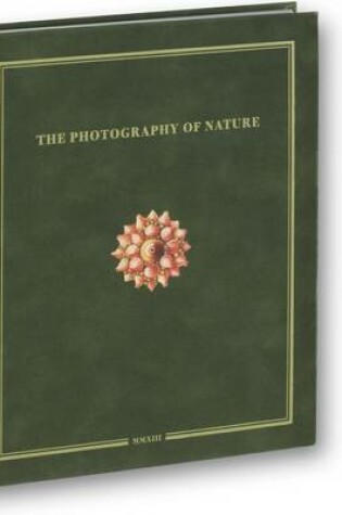 Cover of The Photography of Nature & The Nature of Photography