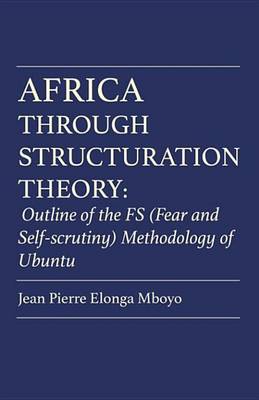 Book cover for Africa Through Structuration Theory