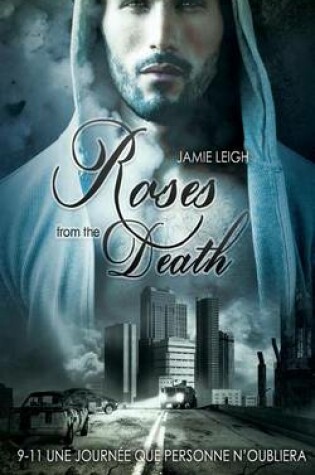 Cover of Roses from the Death (Livre gay, romance MxM)