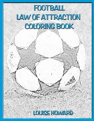 Book cover for 'Football' Law of Attraction Coloring Book