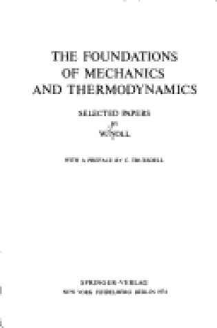 Cover of The Foundations of Mechanics and Thermodynamics