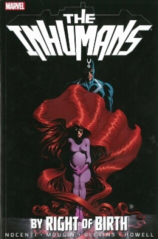 Inhumans: By Right Of Birth