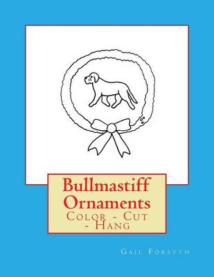 Book cover for Bullmastiff Ornaments