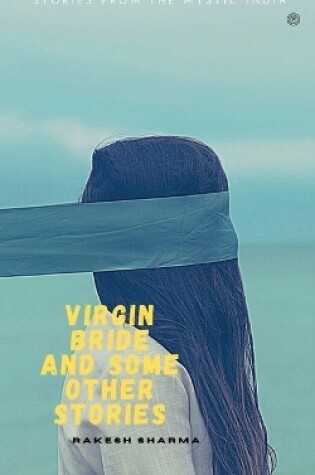 Cover of Virgin bride and some other stories