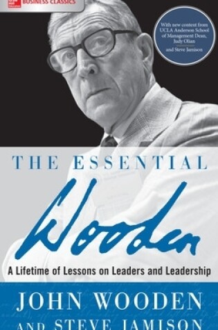 Cover of The Essential Wooden: A Lifetime of Lessons on Leaders and Leadership
