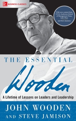 Book cover for The Essential Wooden: A Lifetime of Lessons on Leaders and Leadership